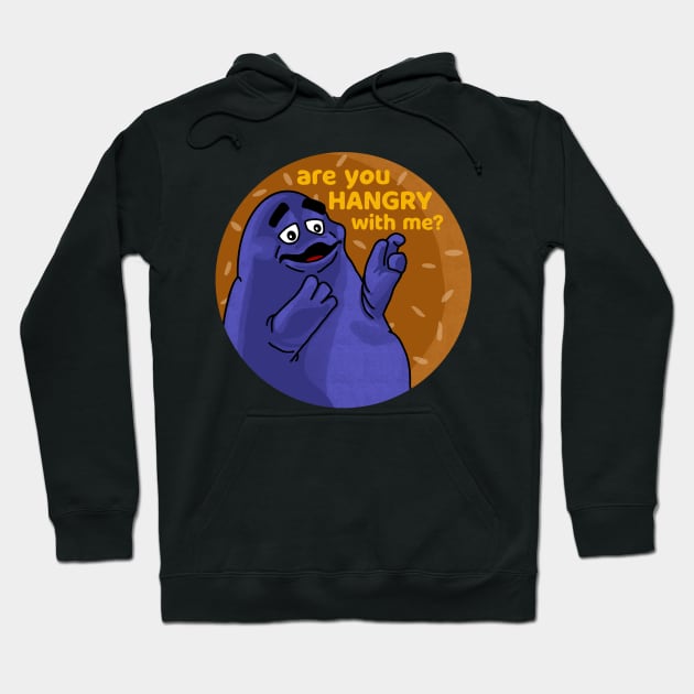 Are you hangry with me? Hoodie by Christine204